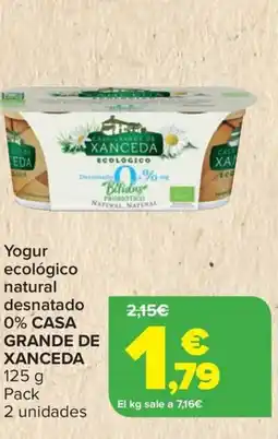 Carrefour CASA GRANDE DE XANCEDA Yogur ecológico natural desnatado 0% oferta