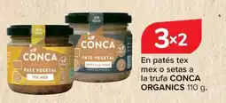 Carrefour CONCA ORGANICS En patés tex mex o setas a la trufa oferta