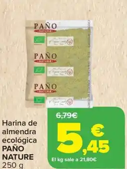 Carrefour PAÑO NATURE Harina de almendra ecológica oferta