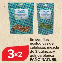 Carrefour PAÑO NATURE En semillas ecológicas de calabaza, mezcla de 3 quinoas y quinoa blanca. oferta