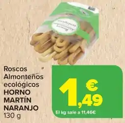 Carrefour HORNO MARTÍN NARANJO Roscos Almonteños ecológicos oferta