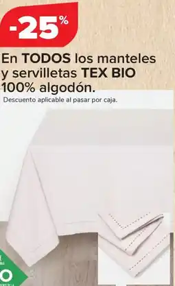 Carrefour TEX BIO En todos los manteles y servilletas oferta