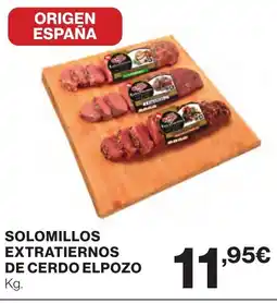 Supercor ELPOZO Solomillos extratiernos de cerdo oferta