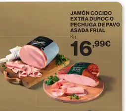Supercor FRIAL Jamón cocido extra duroco pechuga de pavo asada oferta