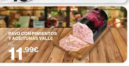 Supercor VALLE Pavo con pimientos y aceitunas oferta