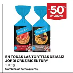 Supercor BICENTURY En todas las tortitas de maíz jordi cruz oferta