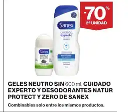 Supercor SANEX Geles neutro sin cuidado experto y desodorantes natur protect y zero oferta
