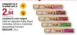 BonpreuEsclat NESCAFÉ Cafè en càpsules Índia, Brasil, Colòmbia, Àfrica o Colòmbia descafeïnat Farmers oferta