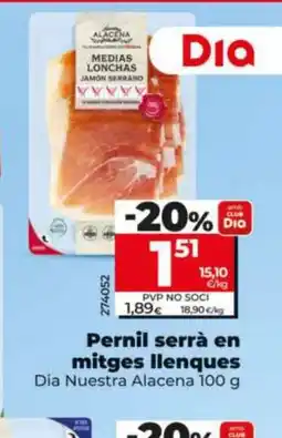Dia Pernil serrà en mitges llenques oferta