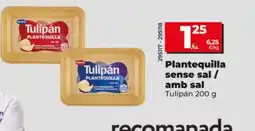 Dia Plantequilla sense sal / amb sal oferta