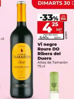 Dia ALTOS DE TAMARÓN Vi negre Roure DO Ribera del Duero oferta