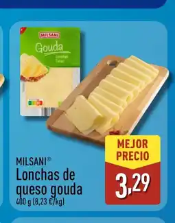 ALDI MILSANI Lonchas de queso gouda oferta