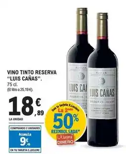 E.Leclerc Luis cañas - vino tinto reserva oferta