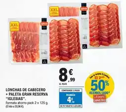 E.Leclerc Iglesias - lonchas de cabecero + paleta gran reserva oferta