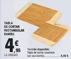 E.Leclerc Tabla de cortar rectangular bambu oferta