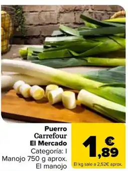 Carrefour Puerro Carrefour El Mercado oferta