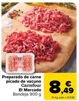 Carrefour Preparado de carne picada de vacuno Carrefour El Mercado oferta