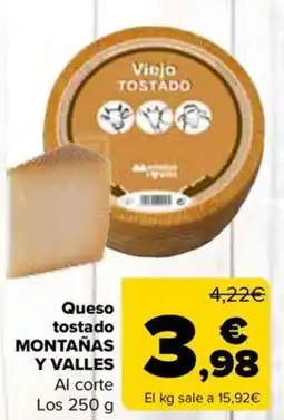 Carrefour MONTAÑAS Y VALLES Queso tostado oferta
