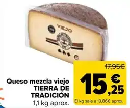 Carrefour TIERRA DE TRADICIÓN Queso mezcla viejo oferta