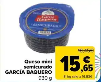 Carrefour GARCÍA BAQUERO Queso mini semicurado oferta
