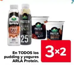 Carrefour ARLA En todos los pudding y yogures protein oferta