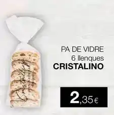 Plusfresc Cristalino - pa de vidre oferta