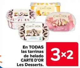 Carrefour CARTE D'OR En todas las tarrinas de helado oferta