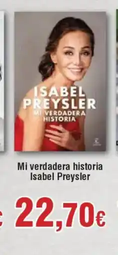 Hiper FROIZ Mi verdadera historia Isabel Preysler oferta