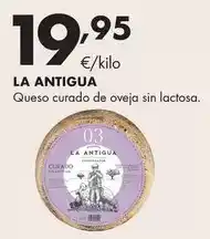 Supermercados Lupa La antigua - queso curado de oveja sin lactosa oferta