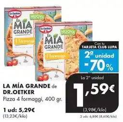 Supermercados Lupa Dr oetker - la mia grande pizza 4 formaggi oferta
