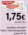 Cash Ifa COLGATE Dentifrico Total o Total blanqueador crema oferta