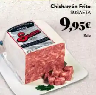 Gadis Susaeta - chicharron frito oferta