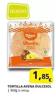 Supermercados MAS DULCESOL Tortilla avena oferta
