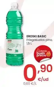 Eroski Eroski basic - friegasuelos pino oferta