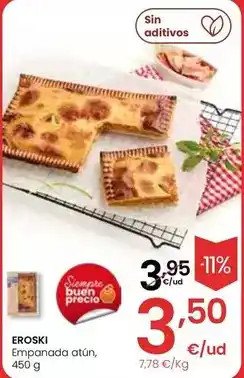 Eroski Eroski - empanada atun oferta