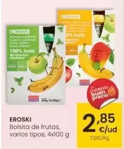 Eroski Eroski - bolsita de frutas oferta