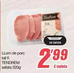 SPAR Fragadis Tendrem - llom de porc tall fi oferta