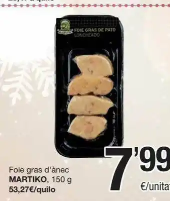 SPAR Fragadis Foie Gras D'ànec Martiko oferta