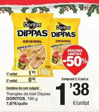 SPAR Fragadis Segona Unitat -50% Triangles De Blat Dippas Doritos oferta