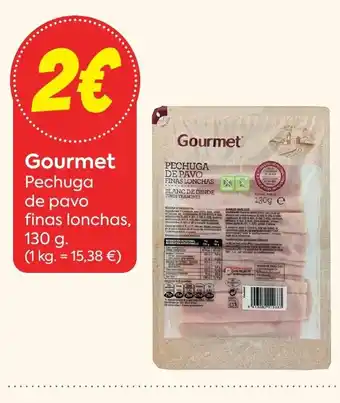 Suma Supermercados GOURMET Pechuga de pavo finas lonchas oferta