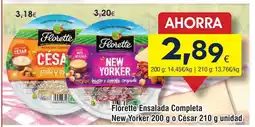 FROIZ FLORETTE Ensalada Completa New Yorker o César oferta