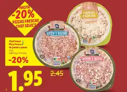 Lidl Chef Select Pizza fresca de jamón y queso oferta
