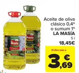Carrefour LA MASÍA Aceite de oliva clásico 0,4° o sumum 1° oferta