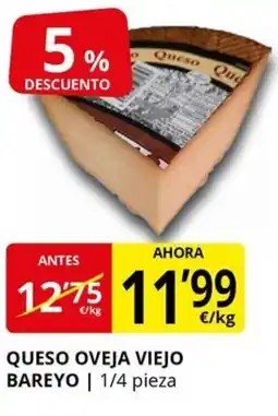 Supermercados MAS Queso oveja viejo bareyo oferta