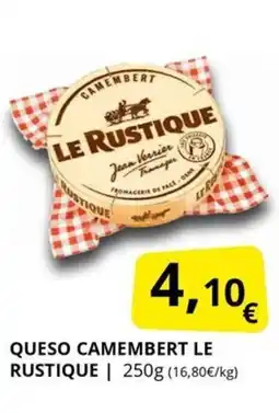 Supermercados MAS LE RUSTIQUE Queso camembert oferta