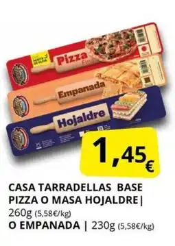 Supermercados MAS CASA TARRADELLAS base pizza o masa hojaldre o empanada oferta
