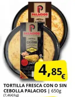 Supermercados MAS PALACIOS Tortilla fresca con o sin cebolla oferta