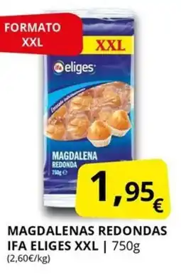 Supermercados MAS IFA ELIGES Magdalenas redondas oferta