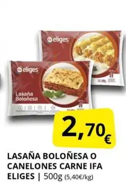 Supermercados MAS IFA ELIGES Lasaña boloñesa o canelones carne oferta