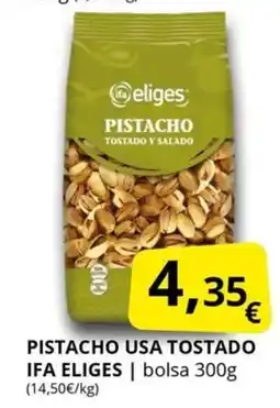 Supermercados MAS IFA ELIGES Pistacho usa tostado oferta